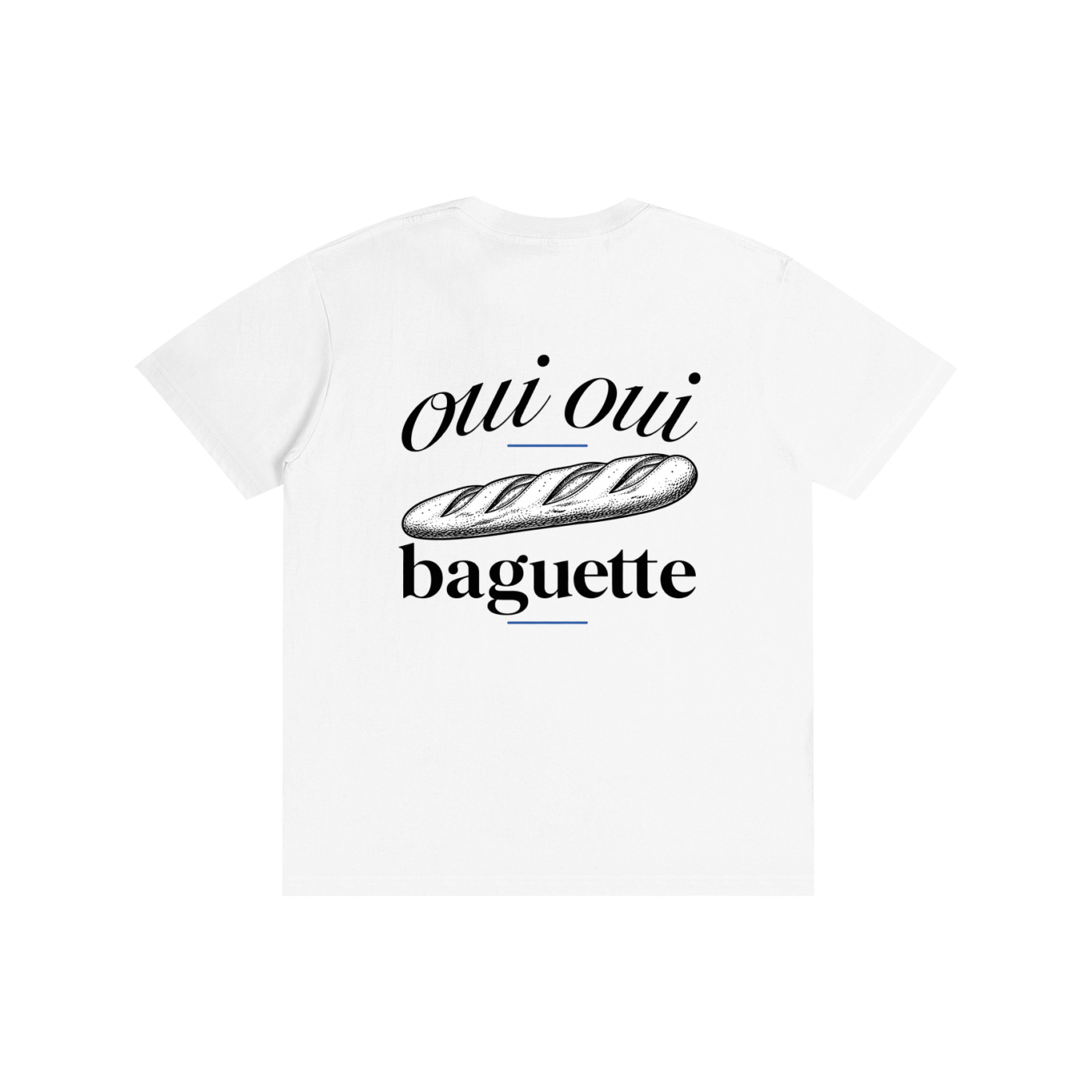 OUI OUI BAGUETTE- T-Shirt
